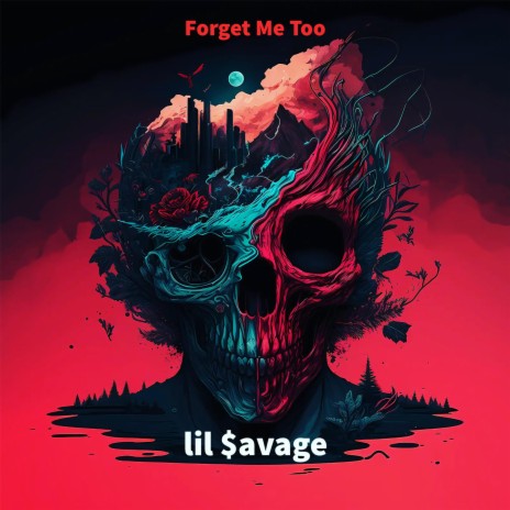 Forget Me Too | Boomplay Music