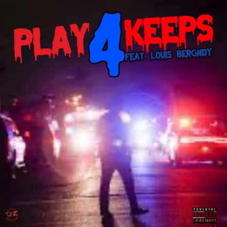 Play 4 Keeps ft. Louis Bergndy | Boomplay Music