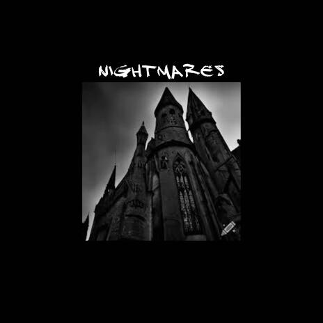 NIGHTMARES! | Boomplay Music