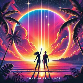 Chasing Brilliance lyrics | Boomplay Music