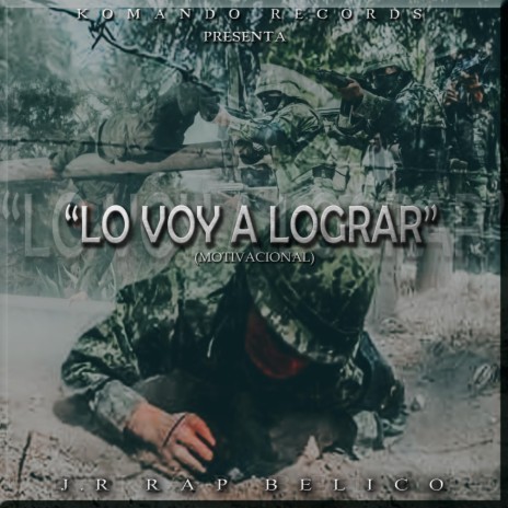 Lo voy a lograr | Boomplay Music