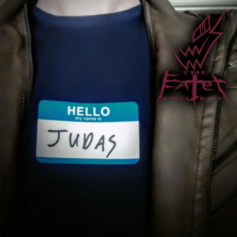 Hello, my name is Judas...