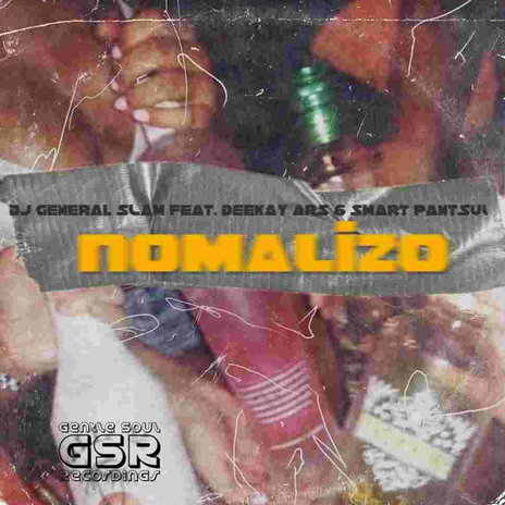 Nomalizo (feat. DeeKay ARS & Smart Pantsula) | Boomplay Music