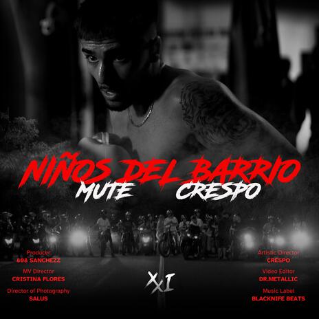 Niños del Barrio ft. CRESPO | Boomplay Music