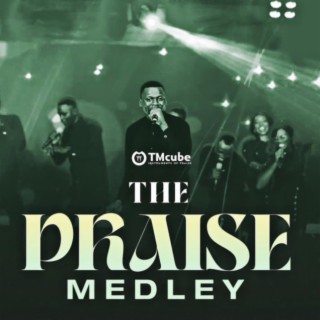 The Praise Medley