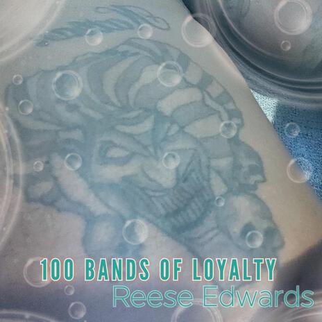 100 Bands of Loyalty | Boomplay Music