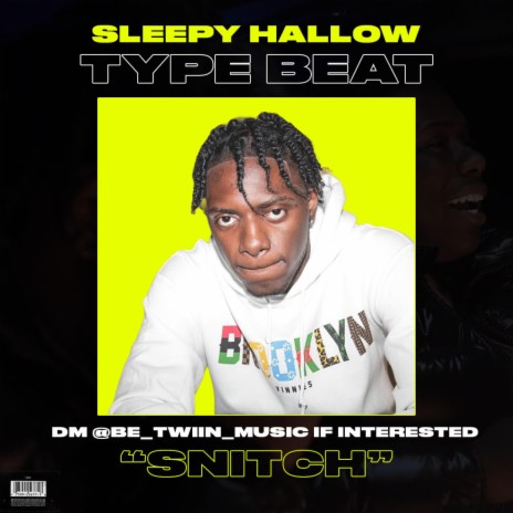 SNITCH | Sleepy Hallow Type Beat | Boomplay Music