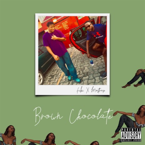 Brown Chocolate ft. Mostrap