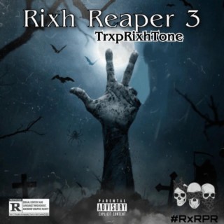 Rixh Reaper 3