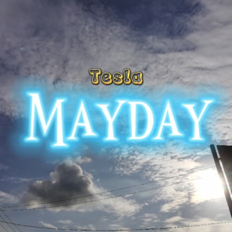 Mayday | Boomplay Music