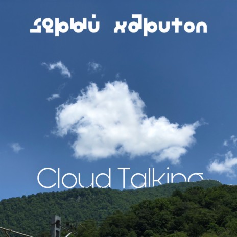 Cloud Talking | Boomplay Music