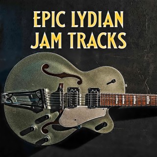 Epic Lydian Mode | Backing Tracks for Guitar