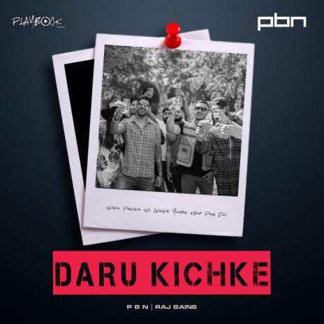 Daru Kichke ft. Raj Bains