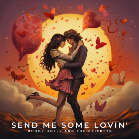 Send Me Some Lovin' | Boomplay Music