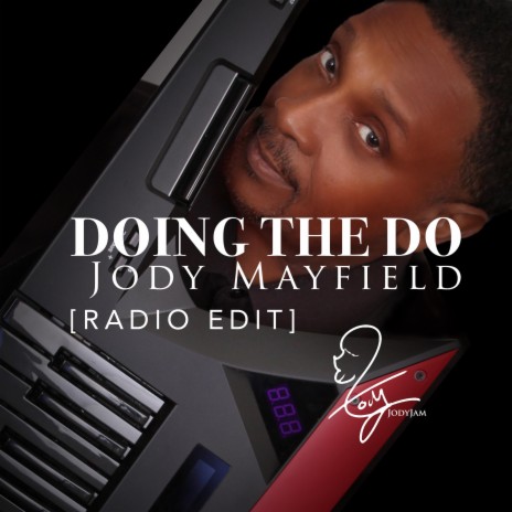 Doing the Do (Radio Edit) ft. Jacques Lesure