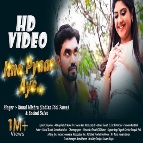 Itna Pyaar Aye (Hindi) ft. Snehal Salve | Boomplay Music