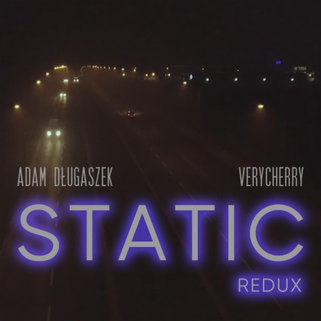 Static Redux ft. VeryCherry | Boomplay Music