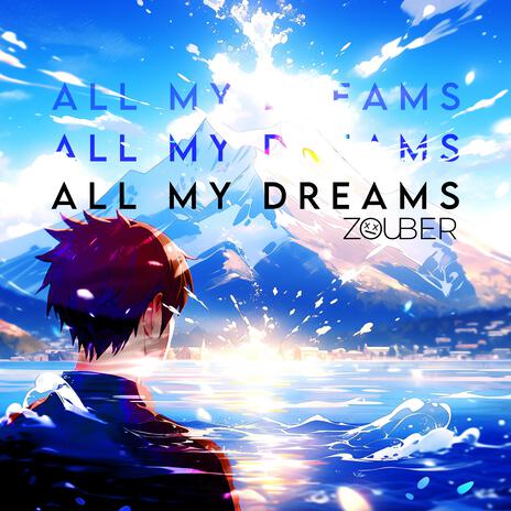 All My Dreams | Boomplay Music