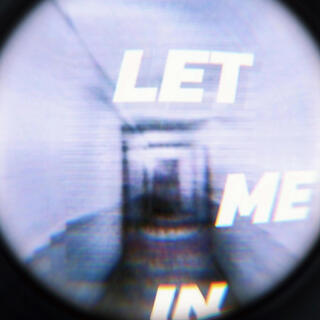 Let Me In