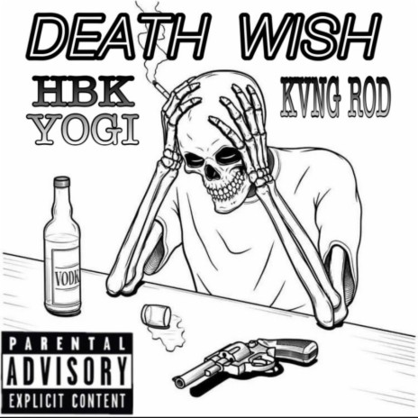 Death Wish ft. HBK Yogi | Boomplay Music