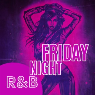 Friday Night R&B