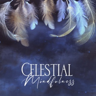 Celestial Mindfulness: Angelic Melodies for Healing