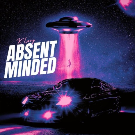 Absent Minded | Boomplay Music