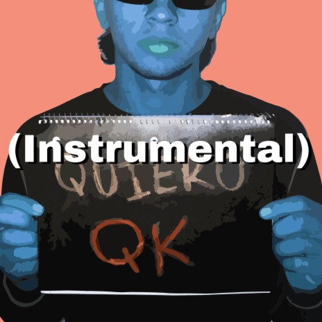 QUIERO QK (Instrumental) | Boomplay Music