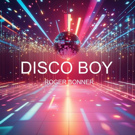 Disco Boy | Boomplay Music