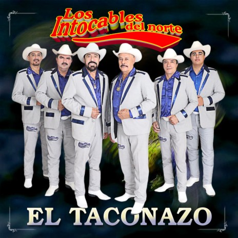 El Taconazo | Boomplay Music