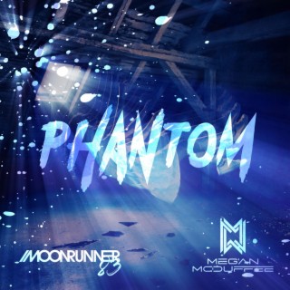 Phantom ft. Megan McDuffee lyrics | Boomplay Music