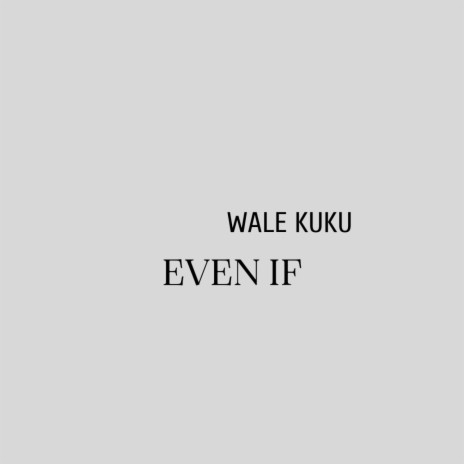 Even If (Cover) | Boomplay Music