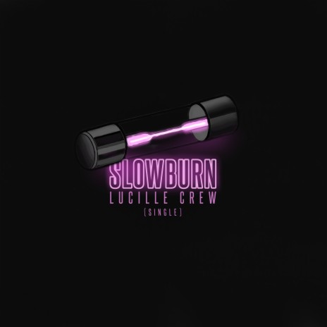 Slowburn | Boomplay Music