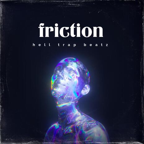 friction | Boomplay Music