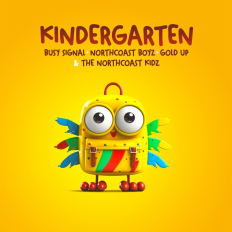 Kindergarten ft. Busy Signal & NorthCoast Boyz | Boomplay Music