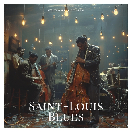 Saint-Louis Blues | Boomplay Music