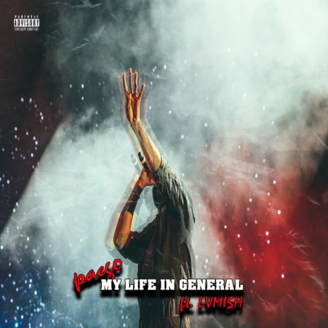 My Life In General ft. Lvm Ish | Boomplay Music