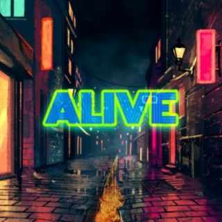 ALIVE