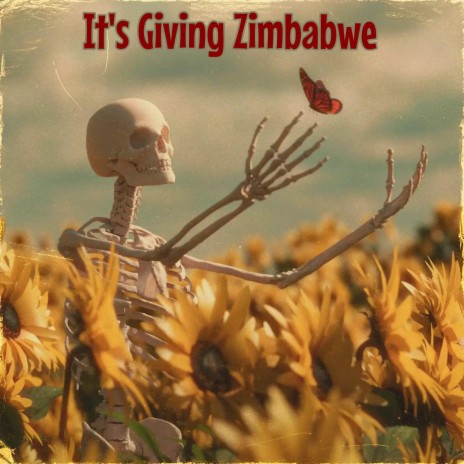 It's Giving Zimbabwe