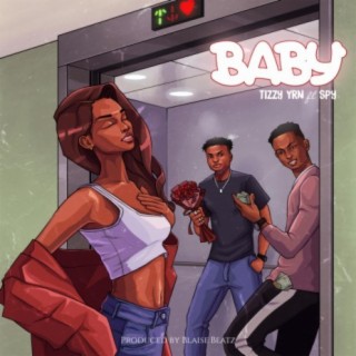 Baby ft. Spy Shitta lyrics | Boomplay Music