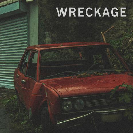 Wreckage | Boomplay Music