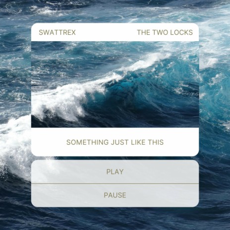 Something Just Like This ft. The Two Locks | Boomplay Music