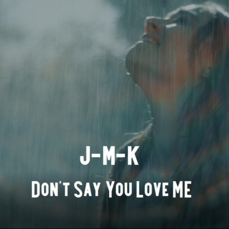 Don't Say You Love Me ft. Cadence XYZ | Boomplay Music