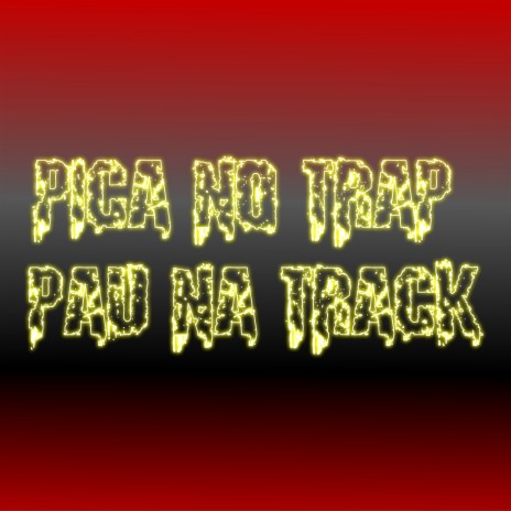 Pica no trap Pau na track ft. Rkz | Boomplay Music