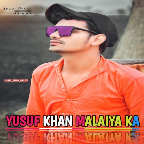 Yusuf Khan Malaiya Ka ft. Aslam Singer Deadwal | Boomplay Music