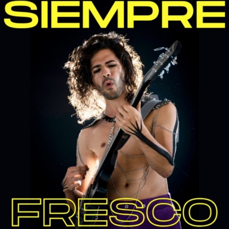 Siempre Fresco ft. leo villagra, leopoldo deza, Maximiliano Rodriguez & walter zelaya | Boomplay Music