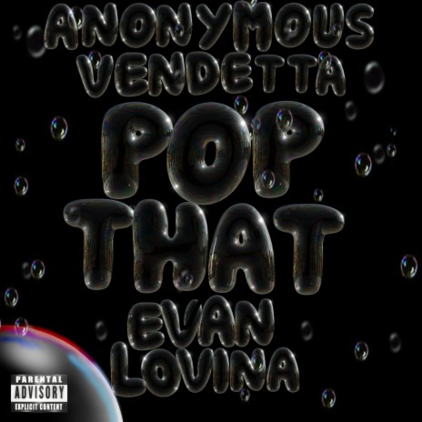 Pop That ft. Evan Lovina