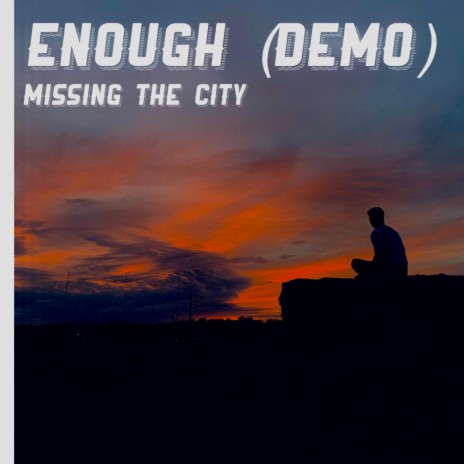 Enough (Demo) | Boomplay Music