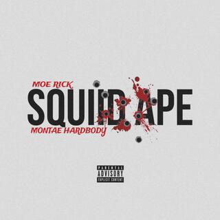 Squiidape ft. Montae Hardbody lyrics | Boomplay Music