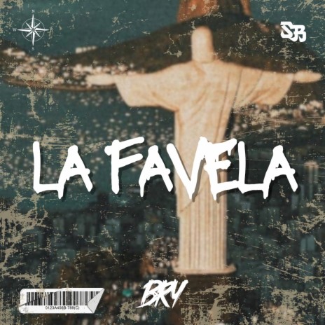 La Favela | Boomplay Music